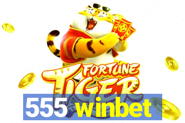 555 winbet